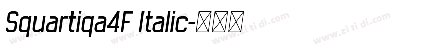 Squartiqa4F Italic字体转换